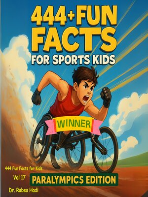 cover image of 444+ Fun Facts for Sports Kids: Paralympics